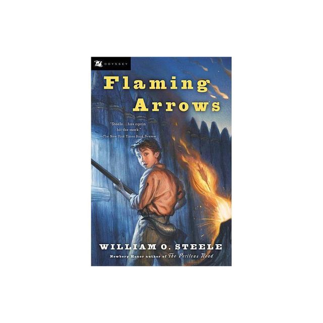 Flaming Arrows - (Odyssey Classics (Odyssey Classics)) by William O Steele (Paperback)