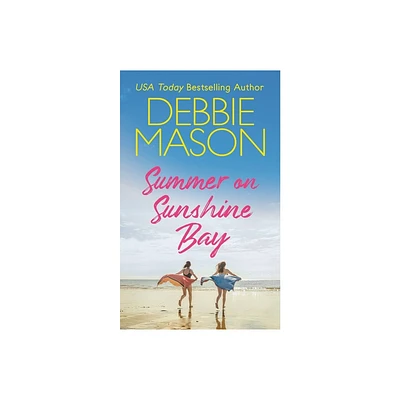 Summer on Sunshine Bay - by Debbie Mason (Paperback)