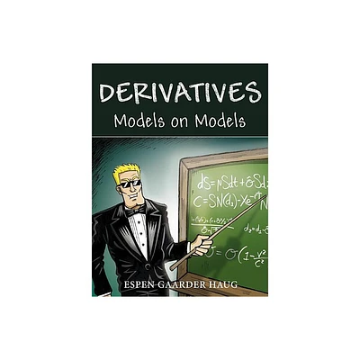 Derivatives - (Wiley Finance) by Espen Gaarder Haug (Hardcover)