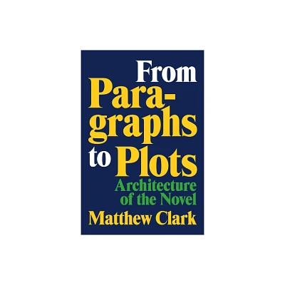 From Paragraphs to Plots