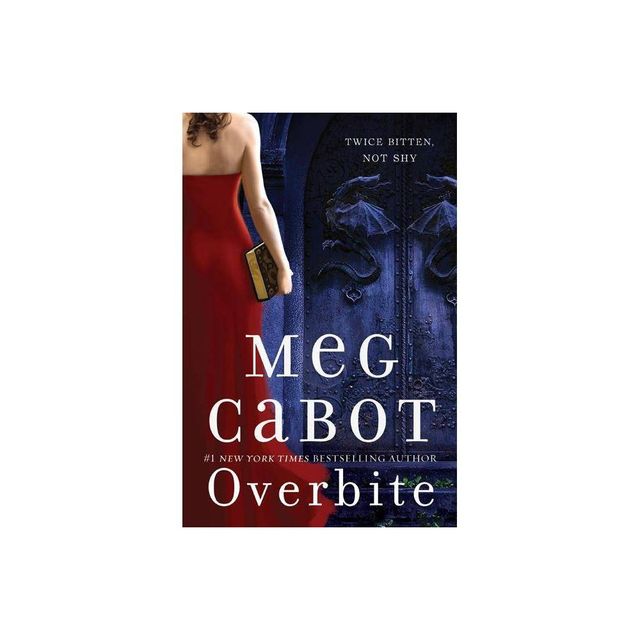 Overbite - (Insatiable) by Meg Cabot (Paperback)