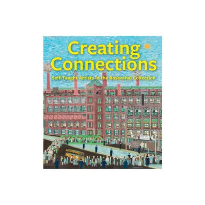 Creating Connections - by Julie Aronson (Hardcover)