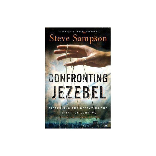 Confronting Jezebel - by Steve Sampson (Paperback)