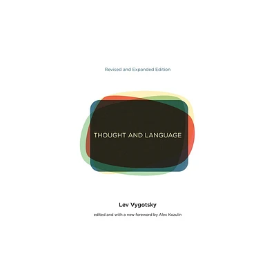 Thought and Language, revised and expanded edition - by Lev S Vygotsky (Paperback)