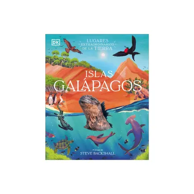 Islas Galpagos (Galapagos) - by DK (Hardcover)