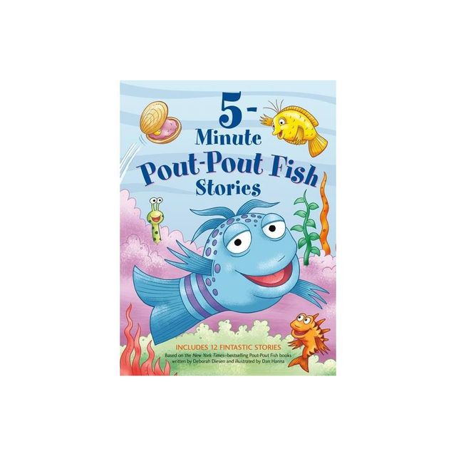 5-Minute Pout-Pout Fish Stories - (Pout-Pout Fish Novelty) by Deborah Diesen (Hardcover)