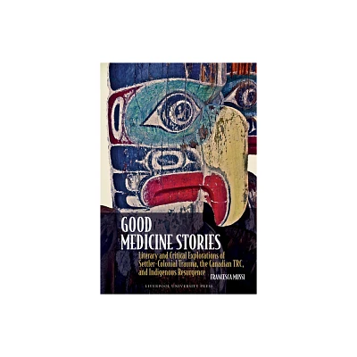 Good Medicine Stories - by Francesca Mussi (Hardcover)