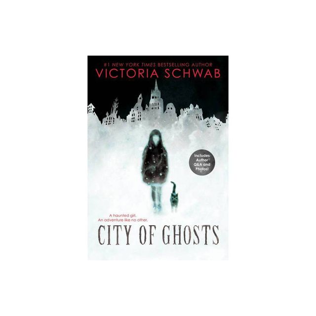 City Of Ghosts - By Victoria Schwab ( Paperback )