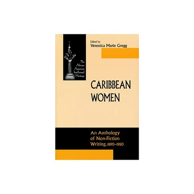 Caribbean Women - (African American Intellectual Heritage) by Veronica Marie Gregg (Hardcover)