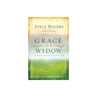 Grace for the Widow - by Joyce Rogers (Paperback)