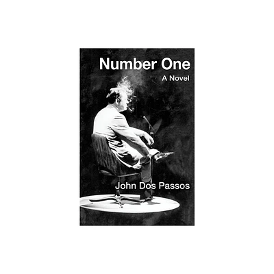 Number One - by John Dos Passos (Paperback)