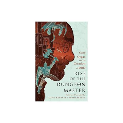 Rise of the Dungeon Master - by David Kushner (Paperback)