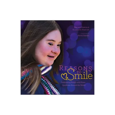 Reasons to Smile, 2nd Edition - by Andrea Knauss & Elizabeth Martins (Hardcover)