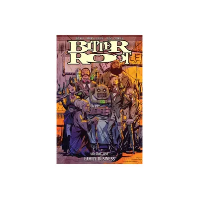 Bitter Root Volume 1: Family Business - by David F Walker & Chuck Brown (Paperback)