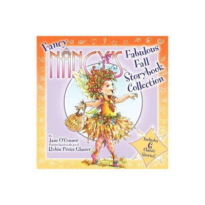 Fancy Nancys Fabulous Fall Storybook Collection - by Jane OConnor (Hardcover)