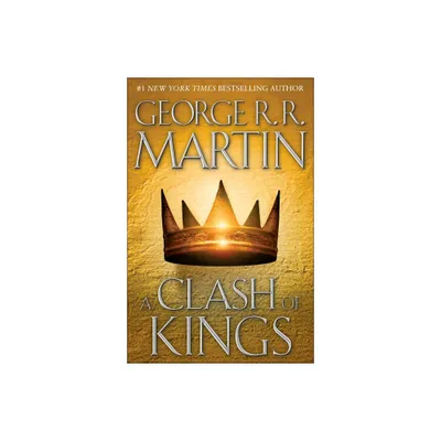 A Clash of Kings - (Song of Ice and Fire) by George R R Martin (Hardcover)