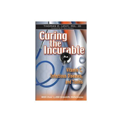 Curing the Incurable - by Jd Levy (Paperback)