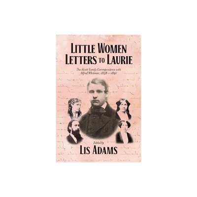 Little Women Letters to Laurie - by Lis Adams (Paperback)