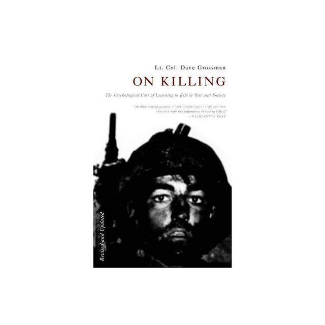 On Killing - by Dave Grossman (Paperback)