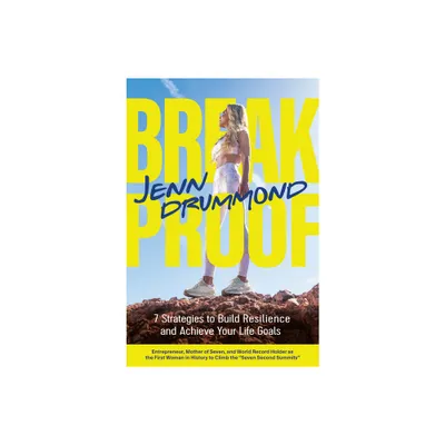 Breakproof - by Jenn Drummond (Hardcover)