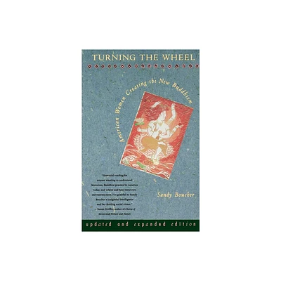 Turning The Wheel - by Sandy Boucher (Paperback)