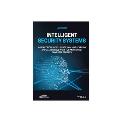 Intelligent Security Systems - by Leon Reznik (Hardcover)