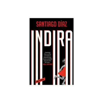 Indira (Spanish Edition) - (Indira Ramos) by Santiago Daz (Paperback)