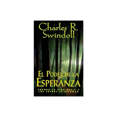 El Poder de la Esperanza - by Charles R Swindoll (Paperback)