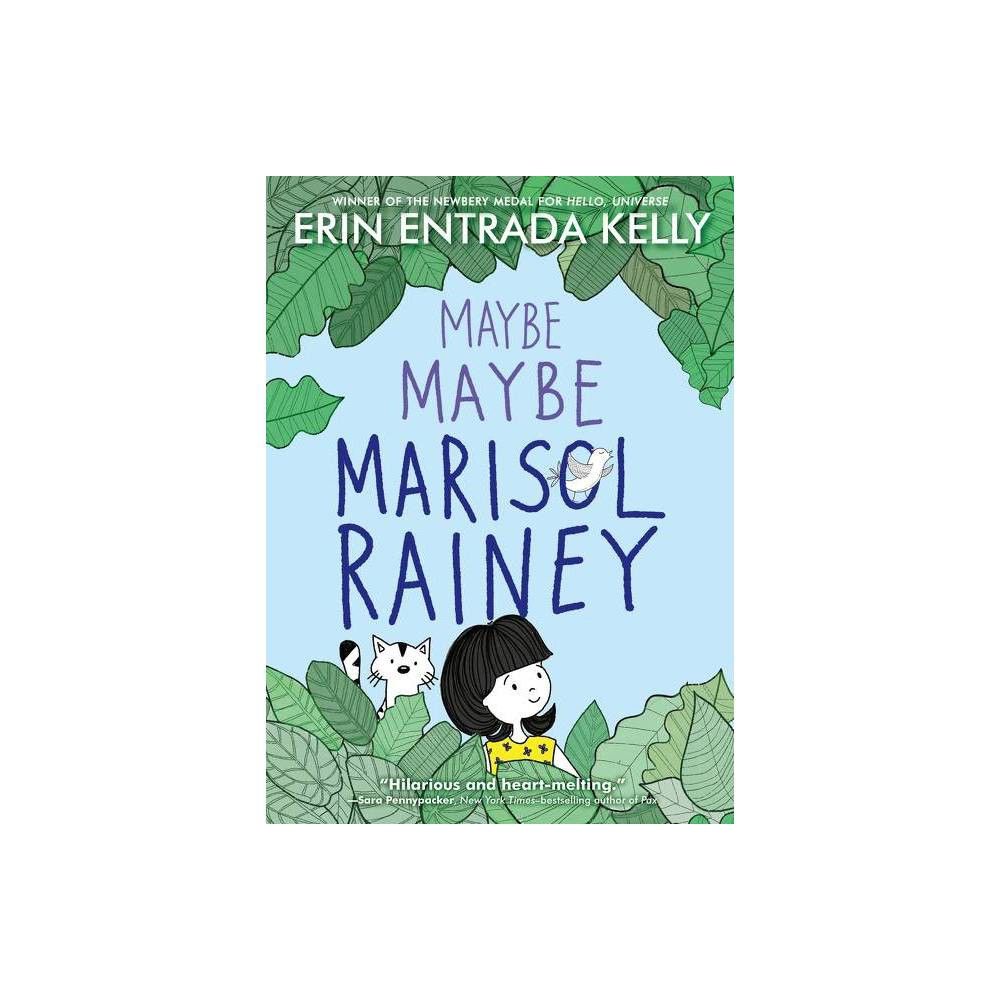 Greenwillow Books Maybe Maybe Marisol Rainey | The Market Place