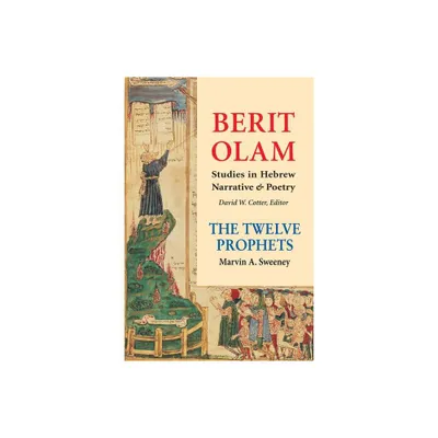 Berit Olam: The Twelve Prophets