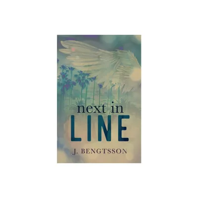 Next In Line - by J Bengtsson (Paperback)