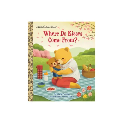 Where Do Kisses Come From? - (Little Golden Book) by Maria Fleming (Hardcover)