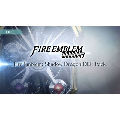 Fire Emblem: Warriors Fire Emblem Shadow Dragon DLC Pack - Nintendo Switch (Digital)