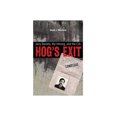 Hogs Exit - (Modern Southeast Asia) by Gayle L Morrison (Paperback)