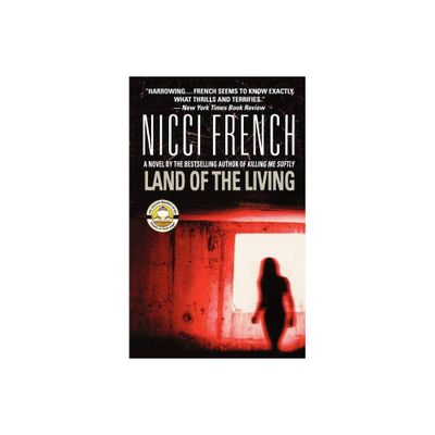 Land of the Living - by Nicci French (Paperback)