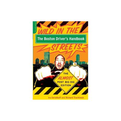 The Boston Drivers Handbook - 3rd Edition by Ira Gershkoff & Richard Trachtman (Paperback)