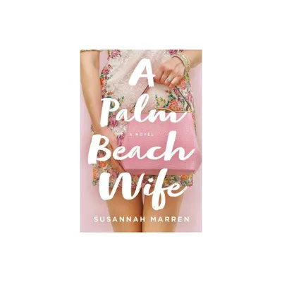 Palm Beach Wife - By Susannah Marren ( Paperback )