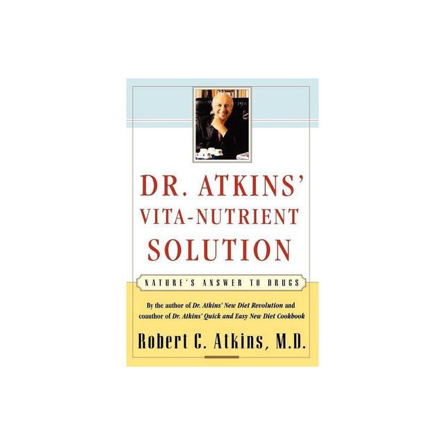 Dr. Atkins Vita-Nutrient Solution - by Robert C Atkins (Paperback)