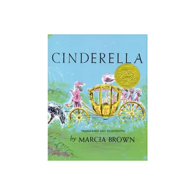 Cinderella, Or, the Little Glass Slipper - by Marcia Brown (Hardcover)