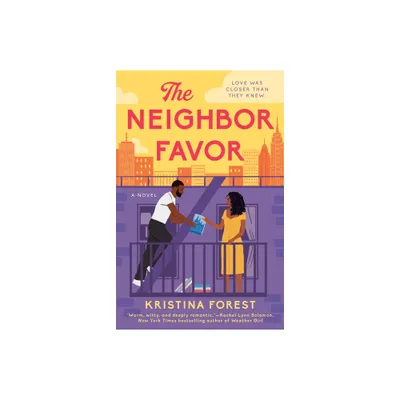 The Neighbor Favor - (The Greene Sisters) by Kristina Forest (Paperback)