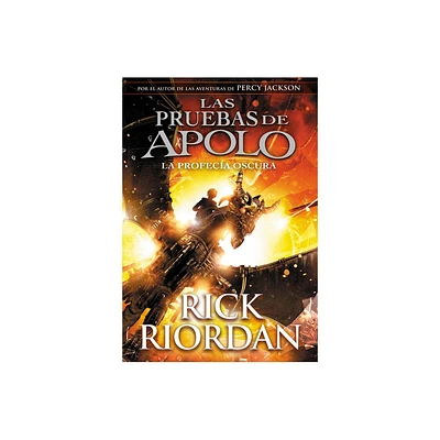 La Profeca Oscura / The Dark Prophecy - (Las Pruebas de Apolo) by Rick Riordan (Hardcover)