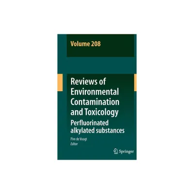 Perfluorinated Alkylated Substances - (Reviews of Environmental Contamination and Toxicology) by Pim de Voogt (Hardcover)