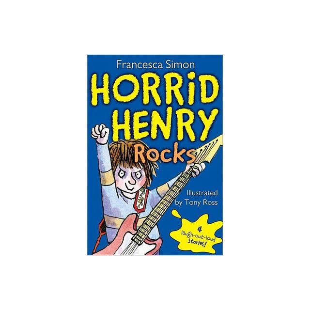 Horrid Henry Rocks - by Francesca Simon (Paperback)