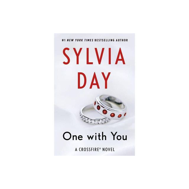 One with You (Crossfire Series #5) by Sylvia Day (Paperback) by Sylvia Day