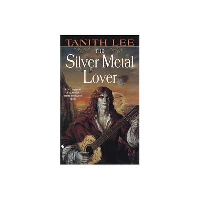 The Silver Metal Lover - by Tanith Lee (Paperback)