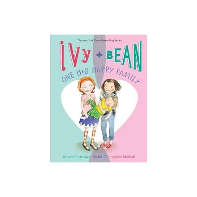 Ivy & Bean One Big Happy Family - by Annie Barrows (Paperback)