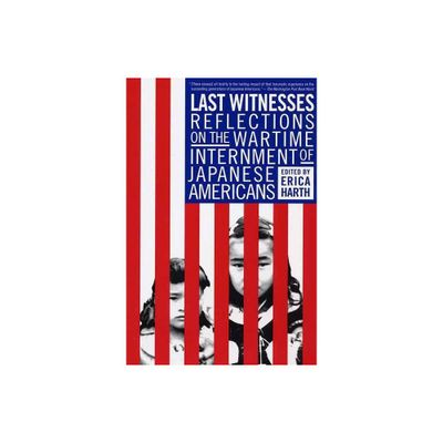 Last Witnesses - by Erica Harth (Paperback)