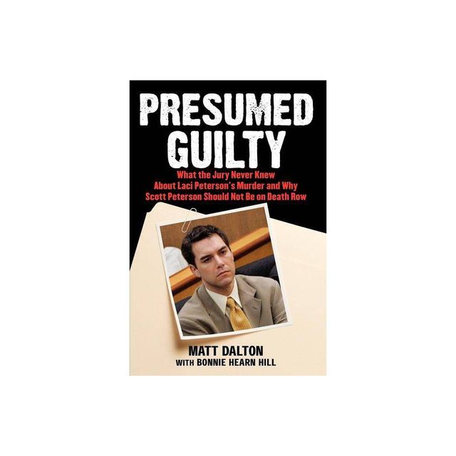 Presumed Guilty - by Matt Dalton (Paperback)