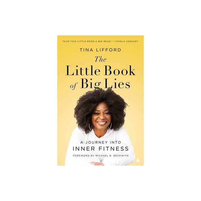 The Little Book of Big Lies - by Tina Lifford (Paperback)