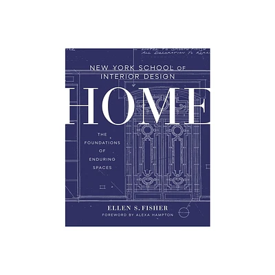 New York School of Interior Design: Home - by Ellen S Fisher & Jen Renzi (Hardcover)